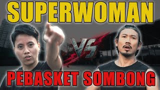 KATA SIAPA CEWEK ITU LEMAH? SUPERWOMAN PEMILIK 10 CINCIN JUARA TANTANG PEBASKET SOMBONG‼️