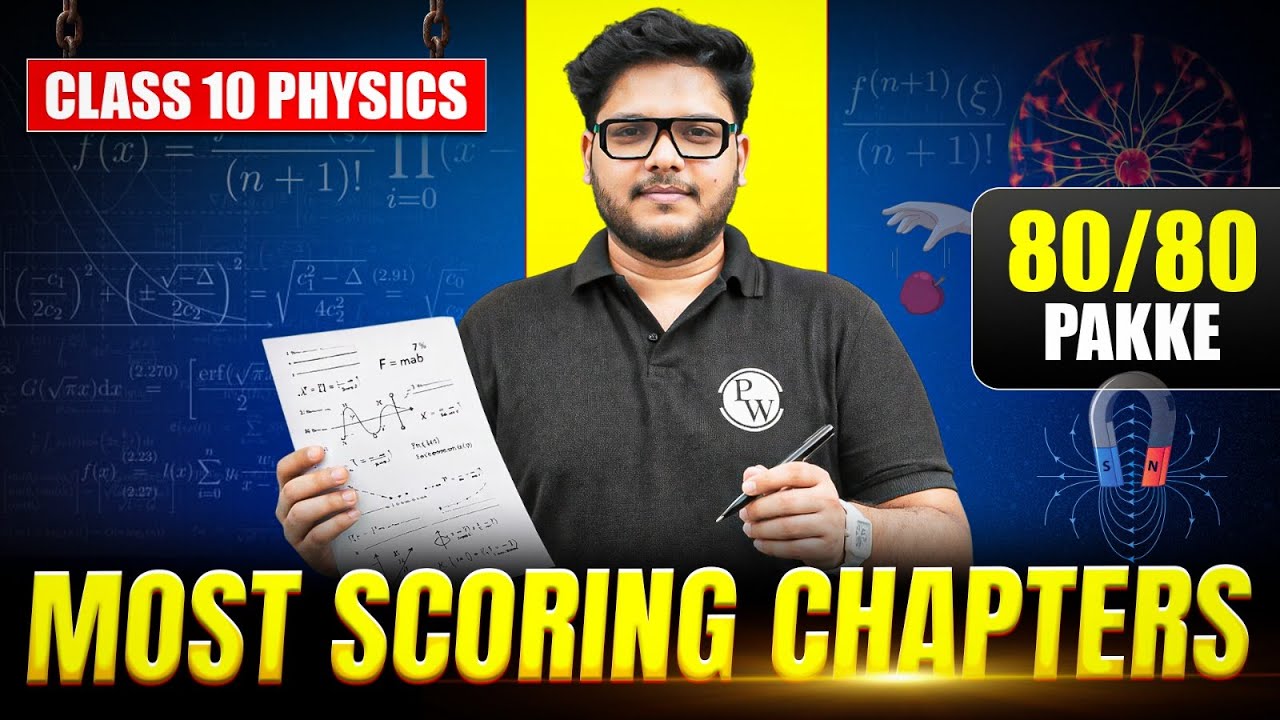 Class 10 ICSE Physics Most Scoring Chapters | Guaranteed High Marks 🔥