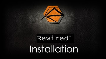 Rewired - Installation