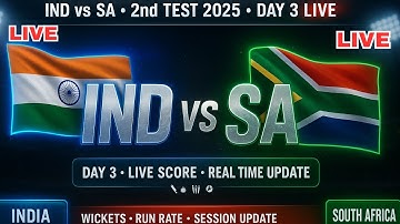 IND vs SA 2nd TEST LIVE | India vs South Africa 2025 Live Score | Day 3 Live | SA vs IND Test Match