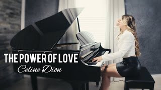 The Power Of Love - Celine Dion (Piano Cover) / Melissa Pianist