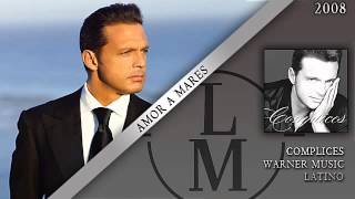 Amor A Mares - Luis Miguel