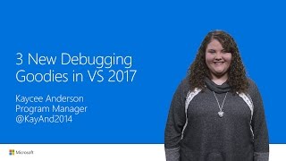 3 New Debugging Goodies in Visual Studio 2017