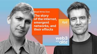 The Story of the Internet, Emergent Networks, and Their Effects with Steven Johnson and Chris Dixon