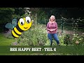 Bee Happy - Ein Beet für die Bienen - Teil 6