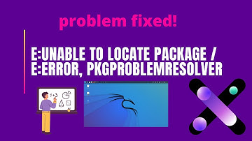 Fix E:Unable to locate package / E:Error, pkgProblemResolver Kali in one video حل مشاكل كالي نهائيا