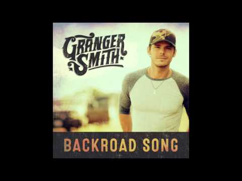 Granger Smith - Backroad Song (Audio)