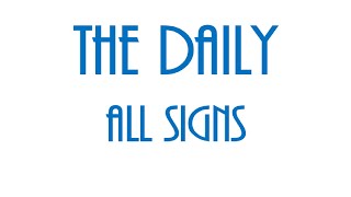 September 20, 2021 All Signs  Daily Message