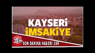 2018 Kayseri imsakiye sahur ve iftar vakti! Sabah ve Akşam ezanı saati...