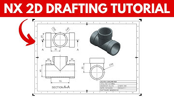 Siemens NX Drafting Tutorial | Step-by-Step Engineering Drawing of a Pipe