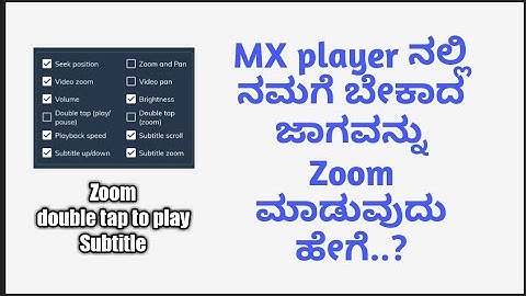How to zoom specific part of video in MX player in Kannada|| MX player tips and tricks
