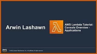 Famous [AWS Lambda Tutorial for Beginners] Part 3: Console Overview - Applications Net Worth