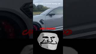 POV : just a normal family car ☠️ | troll face meme 🗿 | #shorts