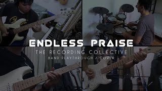 Endless Praise (Band Playthrough) - The Recording Collective