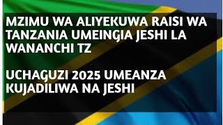 UCHAGUZI 2025 UMEANZA KUJADILIWA JESHI LA WANANCHI TZ.