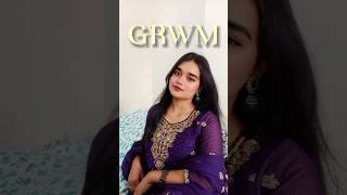 GRWM FOR A"BOU BHAT"😉🪻#foryou #grwm #ytshorts #makeuptutorial #trendingshorts #fypシ゚viral #justforme