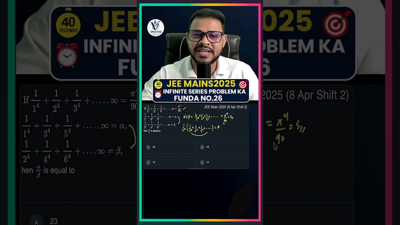 📘 JEE Main 2025 (8 April Shift 2 ) Math Solution | Infinite Series Problem| Maths With Vishal
