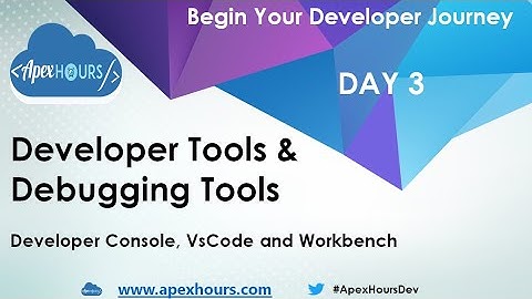 Developer Tools & Debugging Tools | DAY 3