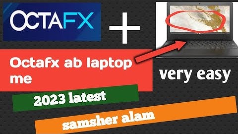 Octa fx laptop me download kaise karen | how to intall octafx in pc  [ CLASS - 12 ]