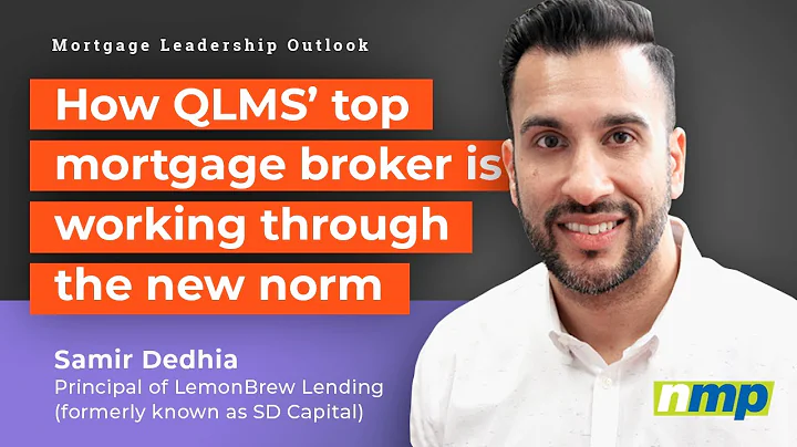 Mortgage Leadership Outlook: Samir Dedhia