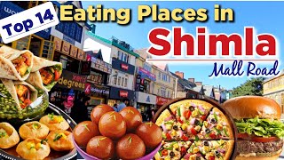 Eating places in Shimla | Shimla's Best Cafes | Eating Points at Mall Road Shimla #shimlabestcafes