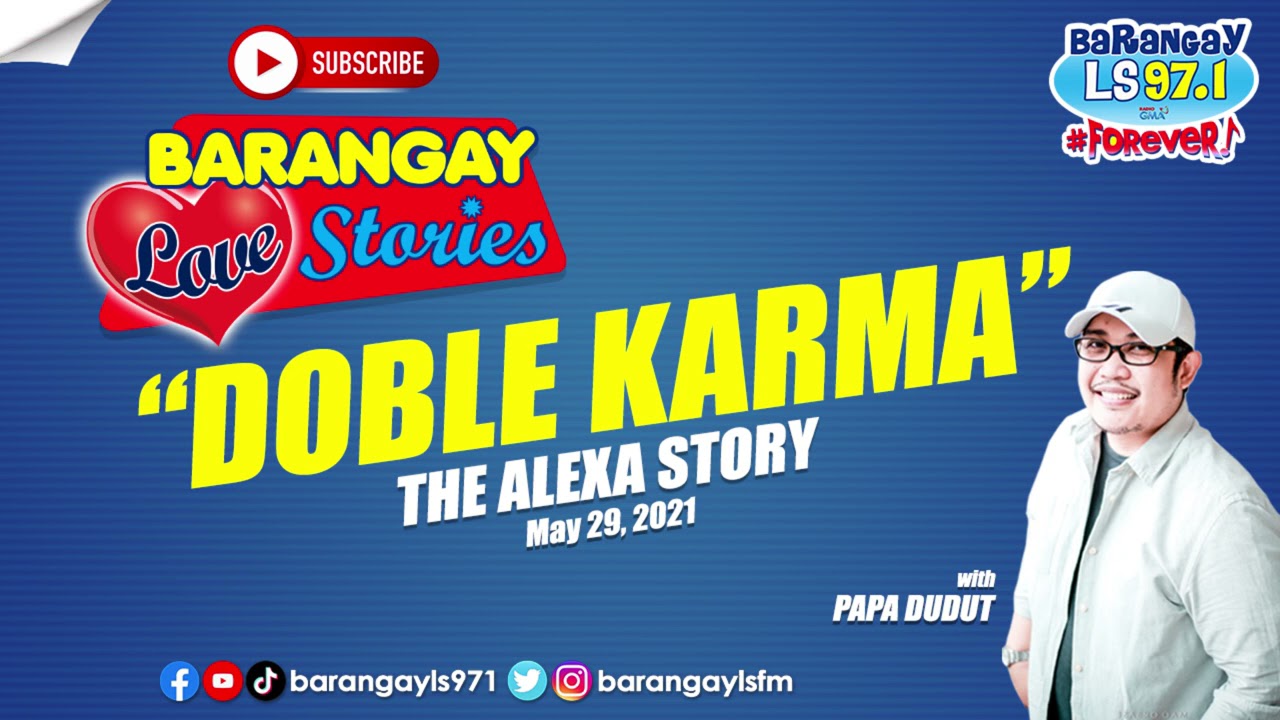 DOBLE KARMA - ALEXA | Papa Dudut | Barangay Love Stories