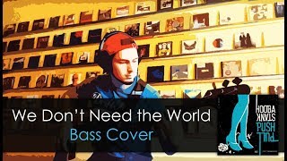 Download Lagu Hoobastank We Don't Need the World Bass Cover TABS daniB5000 MP3 Download Lagu Hoobastank We Don't Need the World Bass Cover TABS daniB5000 MP3