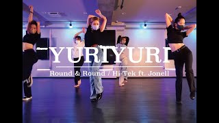YURIYURI : Round & Round / Hi-Tek ft. Jonell