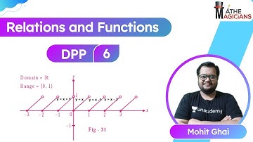 JEE Maths: Relations and Functions DPP 6 | Mathemagicians | Mohit Ghai
