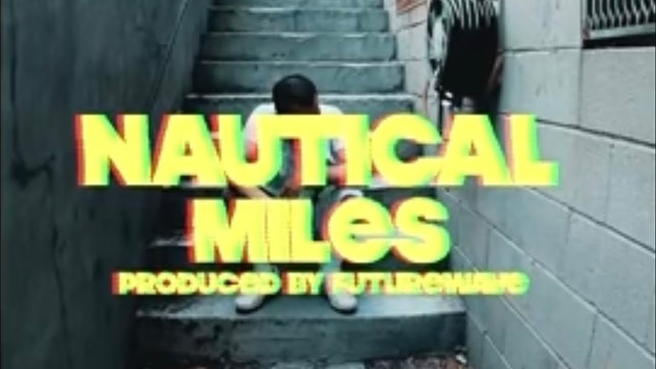 Daniel Son x Futurewave - Nautical Miles (OFFICIAL MUSIC VIDEO