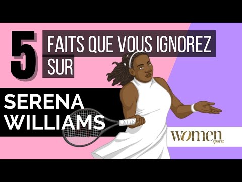 5 faits que vous ignorez sur Serena Williams - By Women Sports