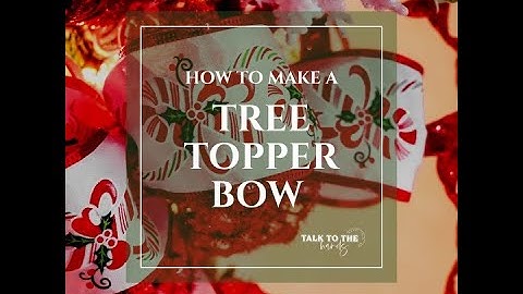Making A Tree Topper Bow With Pro Bow The Hand