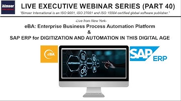 Executive Webinar: Digitization & Automation with eBA & SAP ERP In This Digital Age