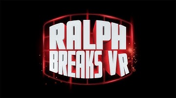 Ralph Breaks VR Official Launch Trailer - ILMxLAB, The VOID, and Walt Disney Animation Studios