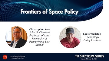 Fireside Chat with Christopher Yoo: Frontiers of Space Policy