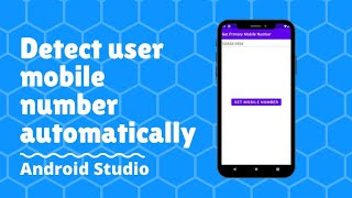 Obtain the user's phone number in Android Studio