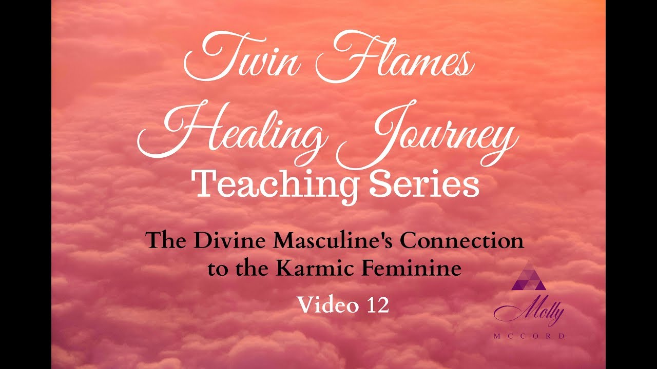 The DM and Karmic Energy Connection 💣 Video 12 - Twin Flame Healing ...