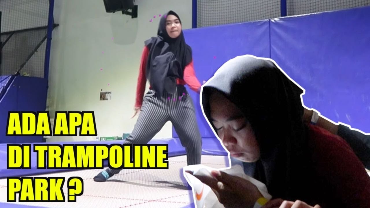 ADA APA DI TRAMPOLINE PARK??