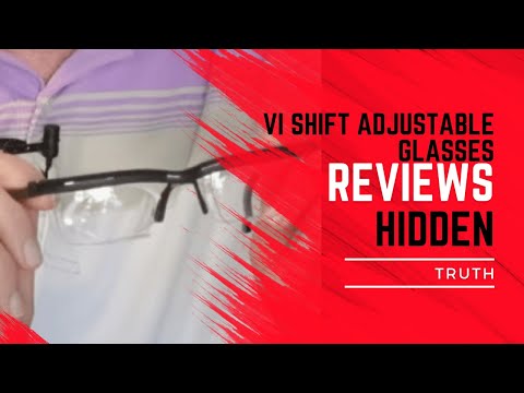 Vi Shift Adjustable Glasses Reviews - HIDDEN Truth about Vi Shift Adjustable Glasses
