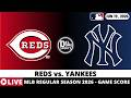CINCINNATI REDS VS NEW YORK YANKEES ⚾️ MLB Game Score Radio Play-by-Play