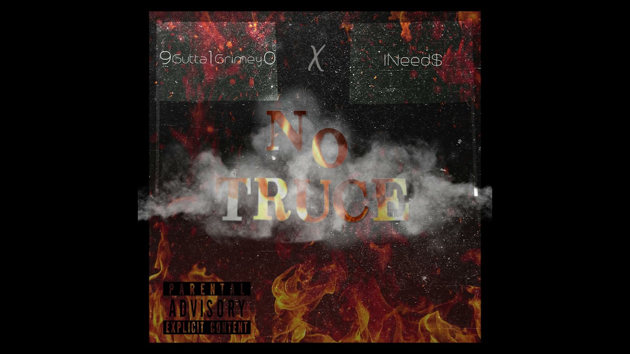 Watch Gutta Grimey 910- No Truce (prod. INeed$) on YouTube Watch Gutta Grimey 910- No Truce (prod. INeed$) on YouTube