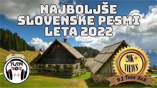 DJ Tuta SoS - Najboljše Slovenske Pesmi Leta 2022 (Maraaya, Jay Bolk, Čuki, Stil, Tequila, SKaTER)