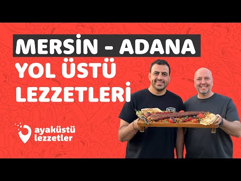 MERSİN - ADANA YOL ÜSTÜ LEZZETLERİ (Sac kavurma, humus, pirzola, Adana kebabı) - Ayaküstü Lezzetler