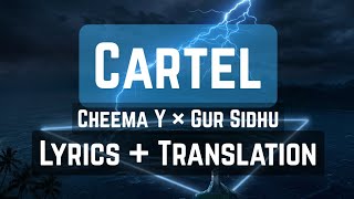Cartel - Cheema Y (Lyrics + Translation) Worldwide Lyrics | Gur Sidhu | English Translation