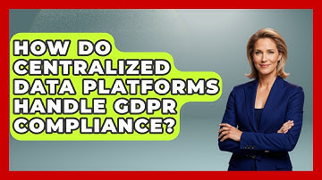 How Do Centralized Data Platforms Handle GDPR Compliance? - Legal And HR SaaS Stack
