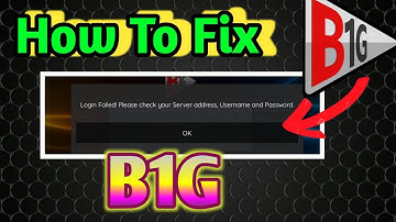 Fixing B1G App Login Problems | Login Failed! Please check your Server address username and password