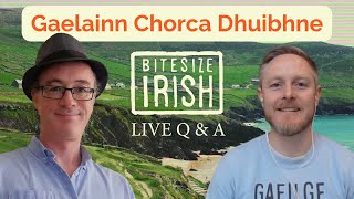 Irish Language Q&A Special - Gaelainn Chorca Dhuibhne