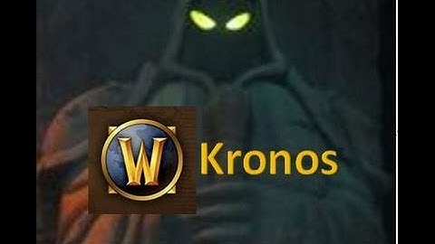 A really quick look at Kronos || Kronos WoW