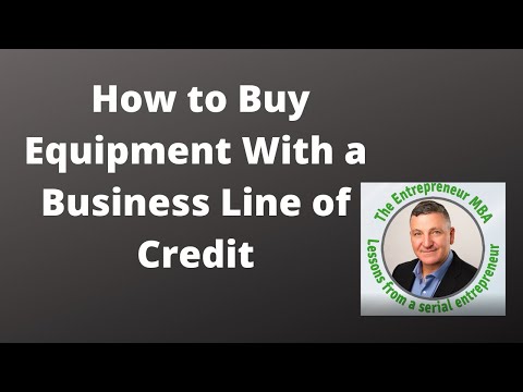 How to Buy Equipment With a Business Line of Credit