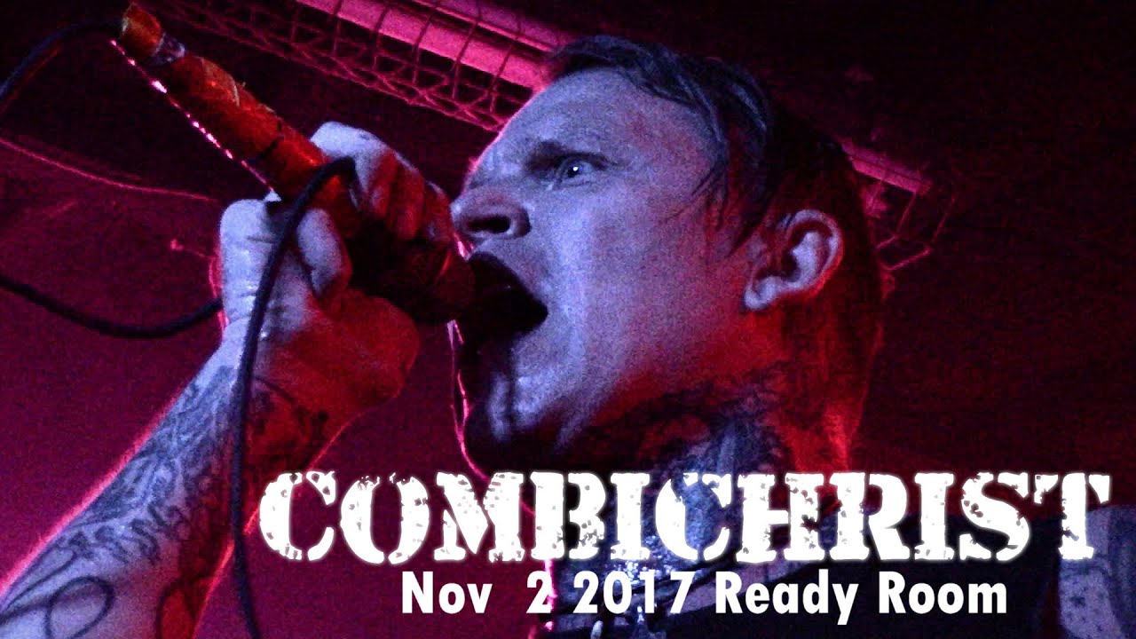 Combichrist  11 2 2017  Ready Room  St.Louis Mo.